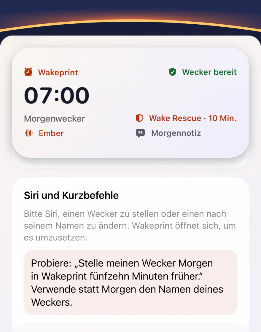 Das mittlere Widget von Wakeprint: der Morgenwecker um 07:00 mit Ember, Wake Rescue und einer Morgennotiz, „Wecker bereit“; darunter die Anleitung „Siri und Kurzbefehle“: „Stelle meinen Wecker Morgen in Wakeprint fünfzehn Minuten früher.“