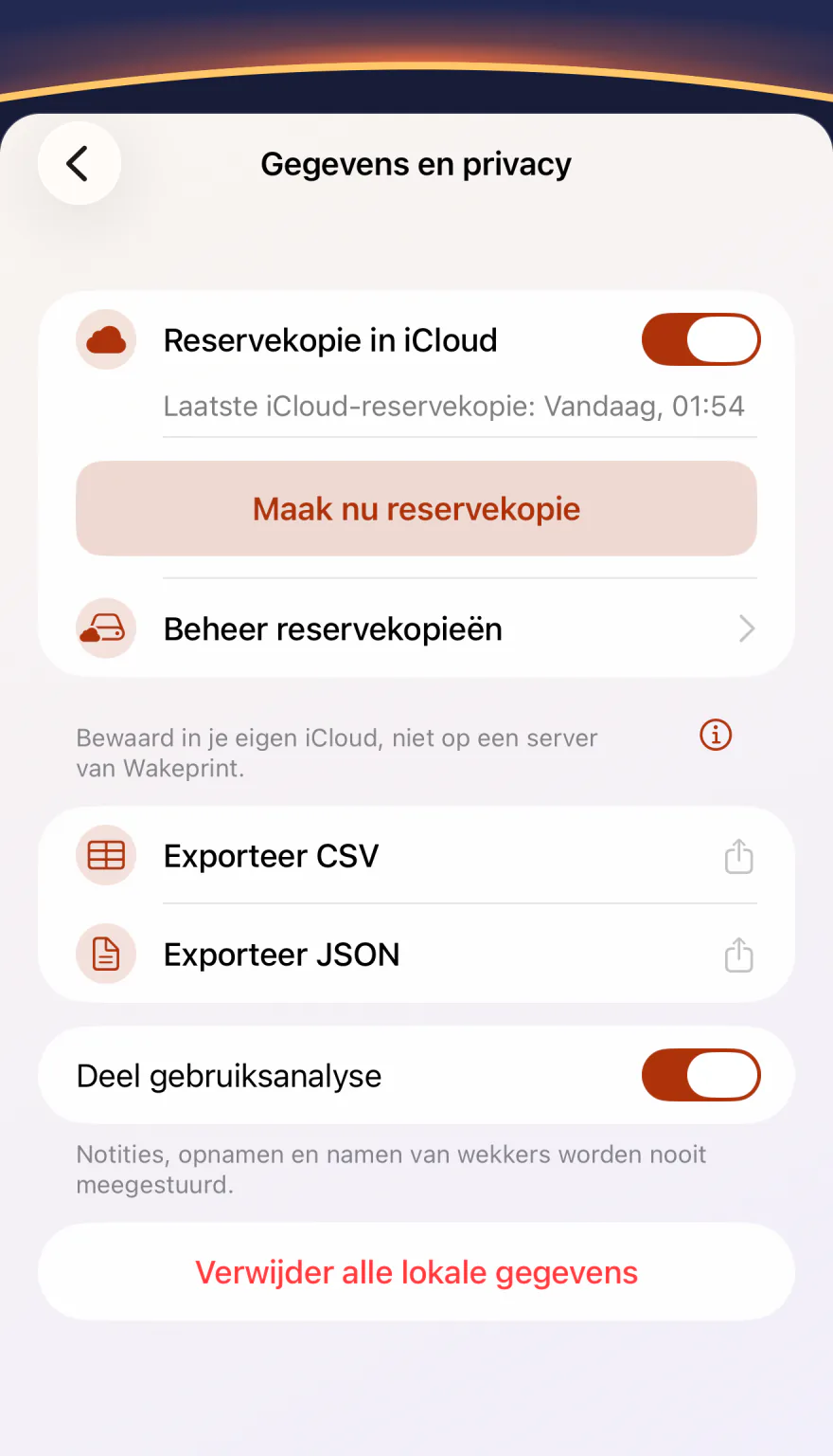 De instellingen Gegevens en privacy van Wakeprint: ‘Reservekopie in iCloud’ aan, ‘Bewaard in je eigen iCloud, niet op een server van Wakeprint.’, ‘Exporteer CSV’, ‘Exporteer JSON’, ‘Deel gebruiksanalyse’ aan en ‘Verwijder alle lokale gegevens’.